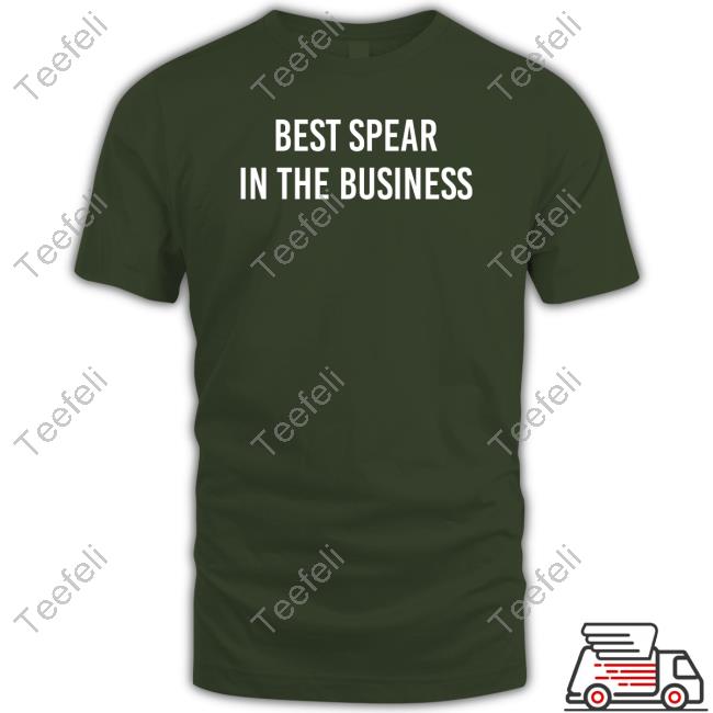 Official Best Spear In The Business Tee Shirt
